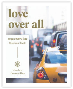 Love Over All Jesus Every Day Devotional Guide