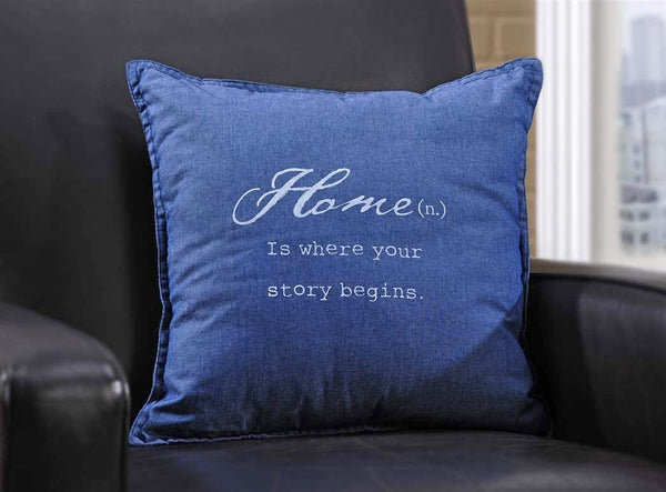 Denim Blue 15" Throw Pillow With "Home is Where Your Story Begins"